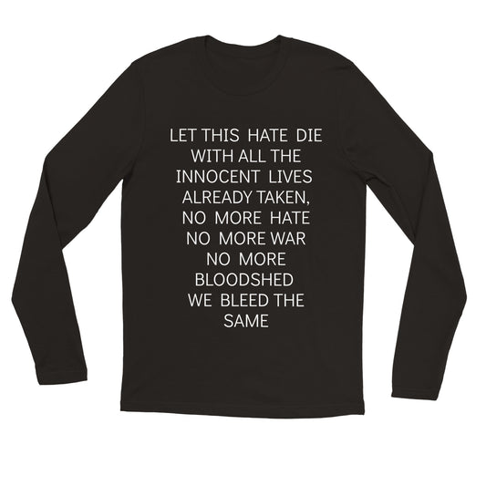 WE BLEED THE SAME(3),Premium Unisex Longsleeve T-shirt