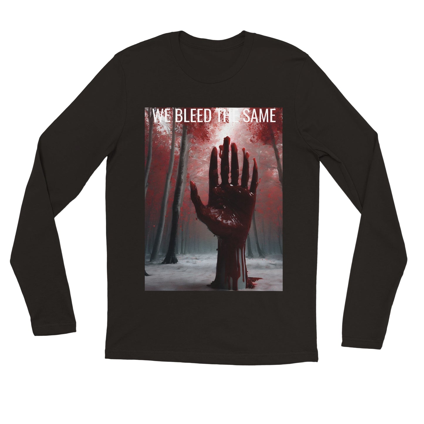 WE BLEED THE SAME,Premium Unisex Longsleeve T-shirt