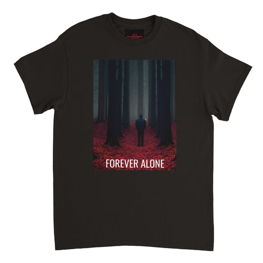 FOREVER ALONE,Heavyweight Unisex Crewneck T-shirt