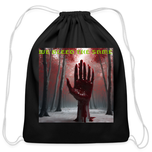 WE BLEED THE SAMECotton Drawstring Bag - black
